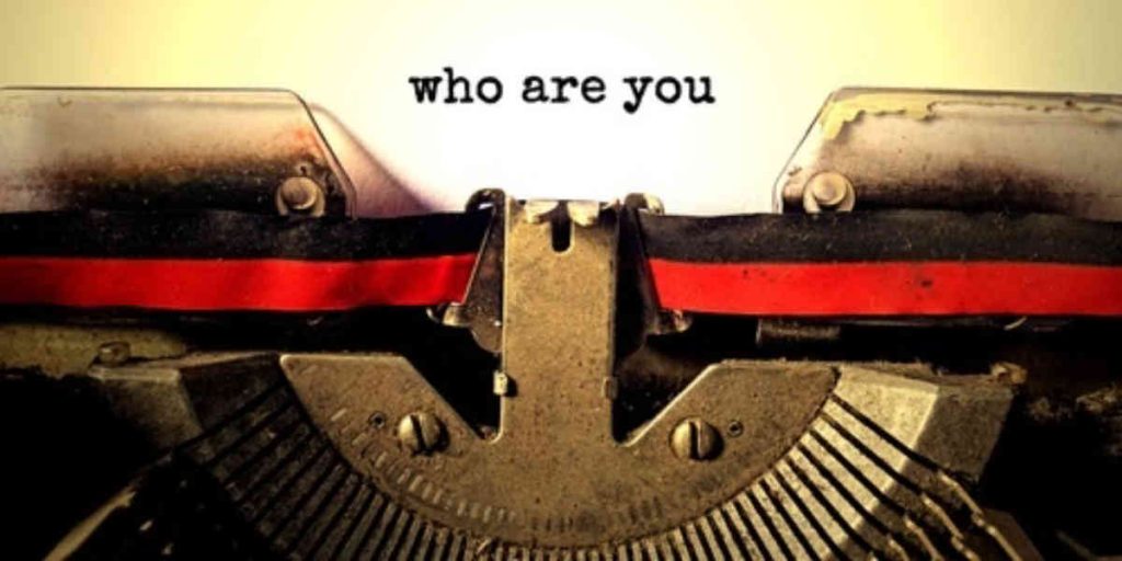 Who Are You